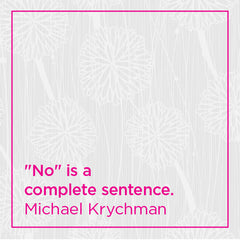 "No" is a complete sentence