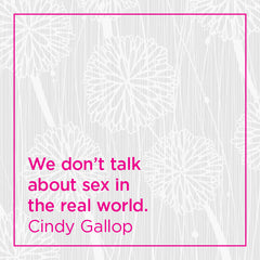We don't talk about sex in the real world.