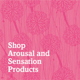 Shop Arousal and Sensation Products