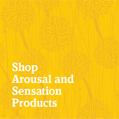 Shop arousal and sensation products