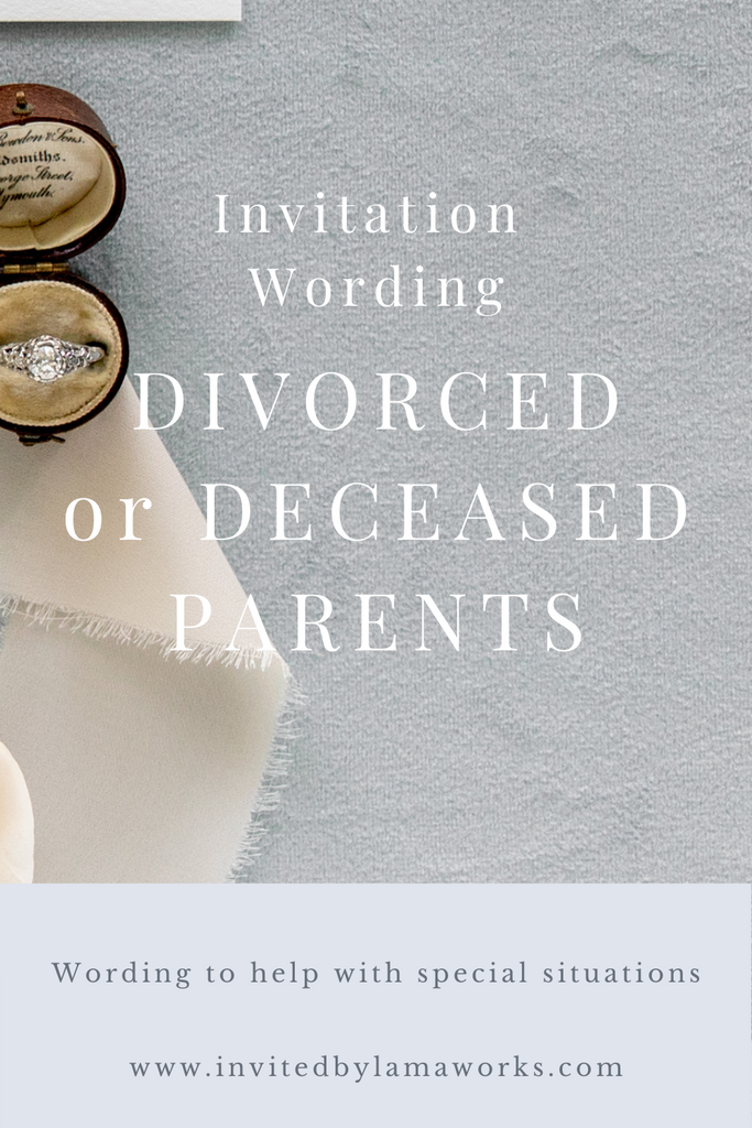 tricky-wedding-invitation-wording-divorced-or-deceased-parents