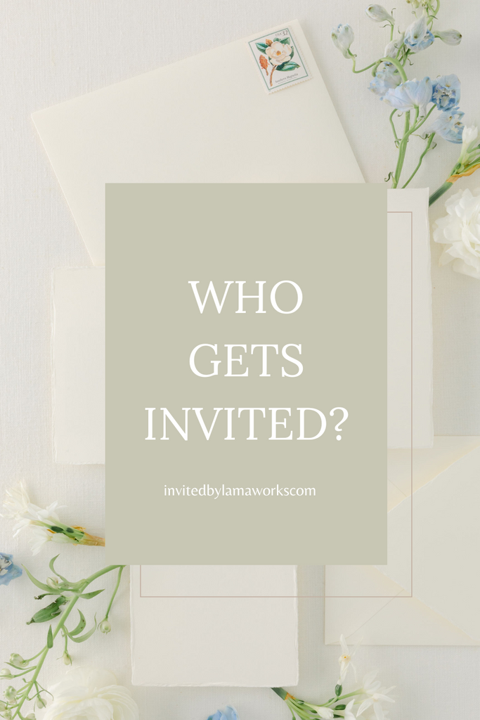 how to decide who gets invited to your wedding