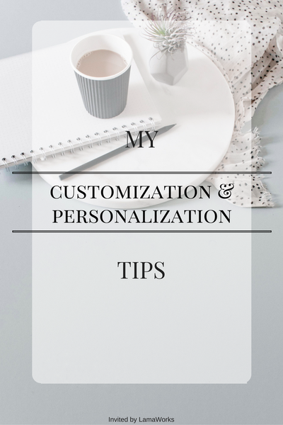 Customization and personalization tips - Invited by LamaWorks