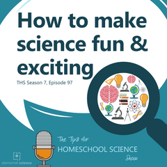 Do you struggle with the idea that science is boring? It doesn't have to be! In this podcast, we'll be chatting about three ways you can make science fun.