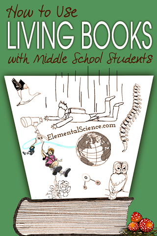 How to use living books with middle school students