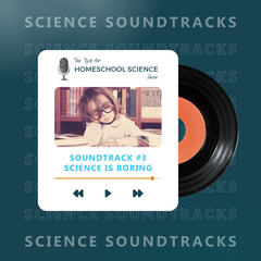 Flip the soundtrack that science is boring and embrace the idea that we get to make science fun for our kiddos.