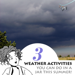 3 Stormy weather activities you can easily create in a jar this summer