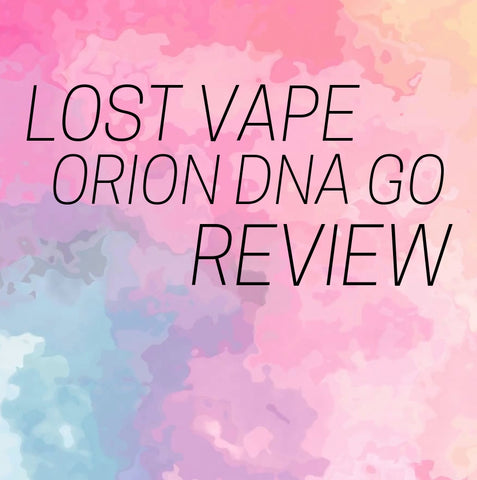 lost vape orion dna go review