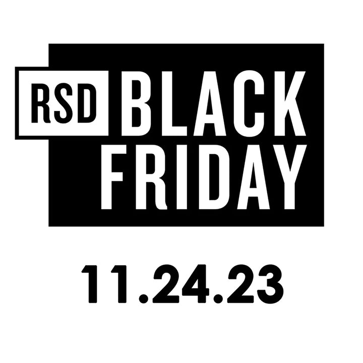 RSD Black Friday - November 24, 2023