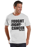 Men's I Fought Cancer Shirt - Cancer Awareness T-Shirt - White T Shirt - Team Race Running Shirt - Fight Cancer Shirt - Cancer Survivor Tee - Get The Party Started