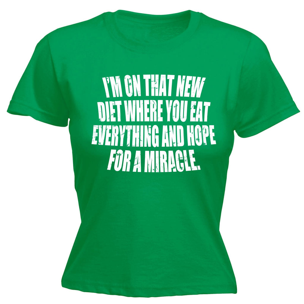 Buy 123t Women's I'm On That New Diet Hope For A Miracle Funny T-Shirt ...
