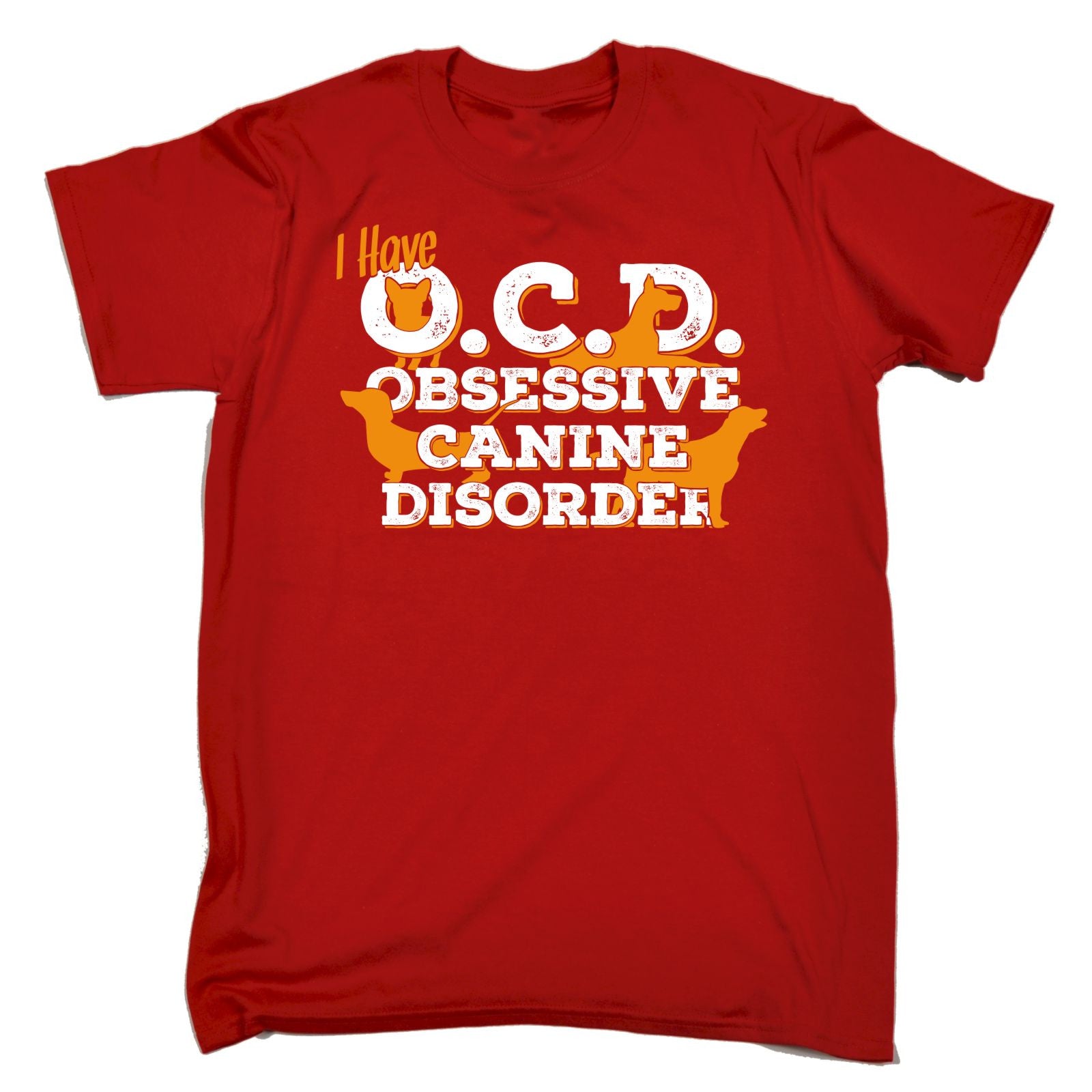 Ocd Obsessive Canine Disorder T-SHIRT Dog Puppy Tee Top Funny birthday ...