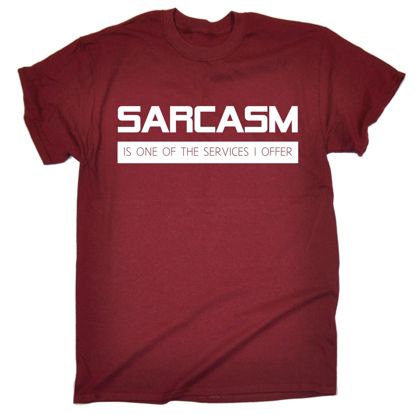 Sarcasm Is One Of The Services I Offer T Shirt Sarcastic Funny T Birthday Ebay