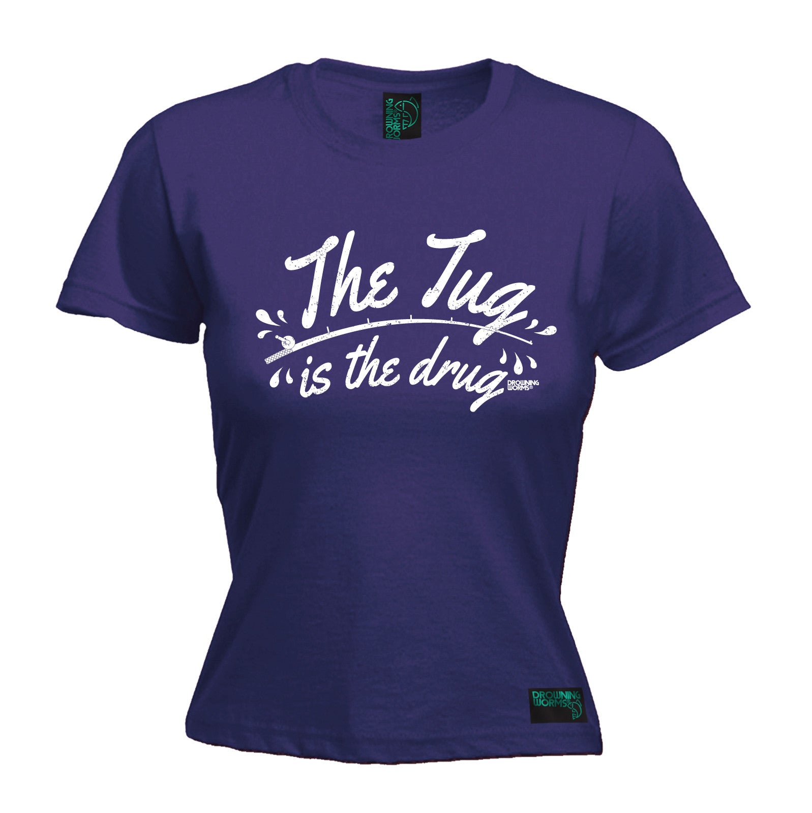 The Tug Is The Drug DW WOMENS T-SHIRT fishing fish angling funny ...