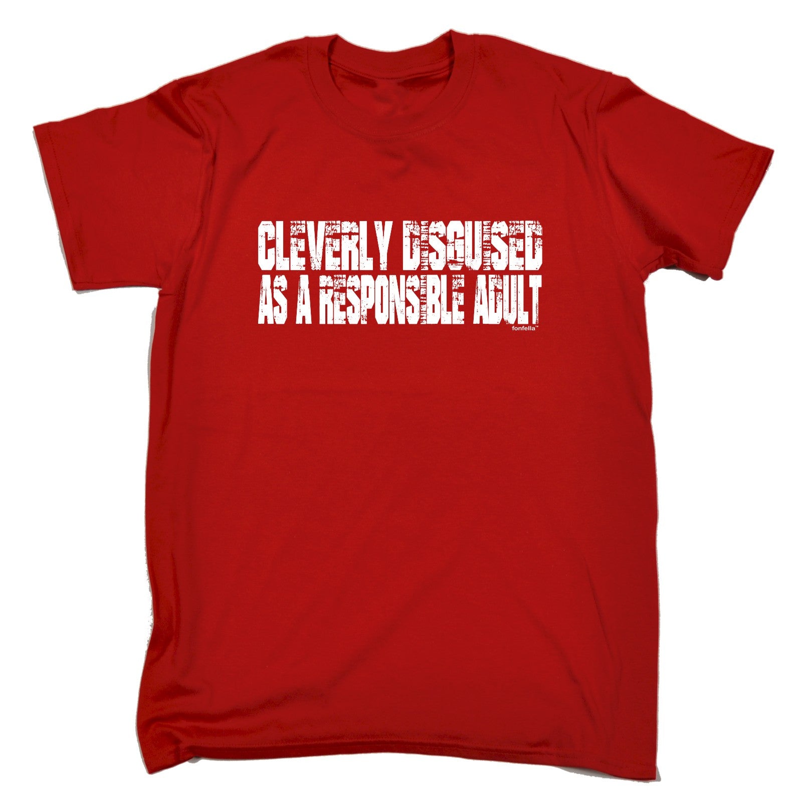 Cleverly Disguised As A Responsible Adult - Funny Quote T-Shirt Heather Dust / L