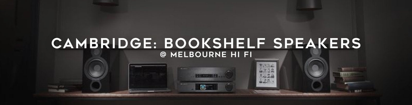 Cambridge Audio Bookshelf Speakers Melbourne Hi Fi