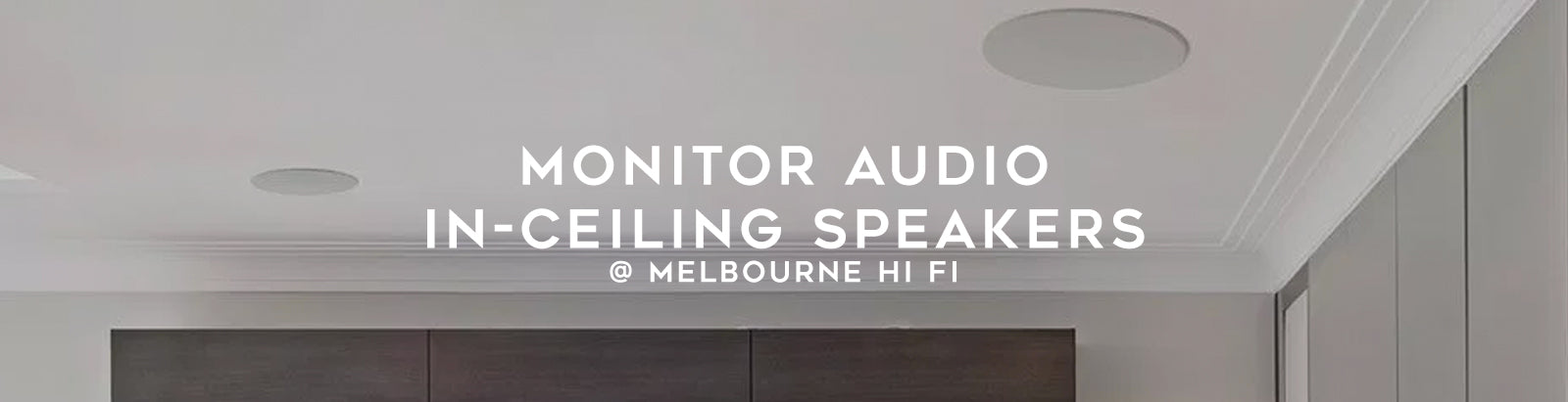 Monitor Audio In Ceiling Speakers At Melbourne Hi Fi Australia