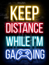 Neon Gamingplakat - Keep Distance