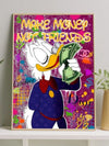 Make Money Not Friends - Scrooge McDuck Pop Art