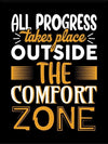 All progress takes place outside det comfortzone - Gymplakat - Plakatbar.no