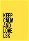 LSK - Keep Calm and Love LSK poster - Plakatbar.no