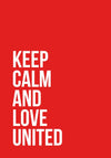 Manchester United - Keep Calm and Love United poster - Plakatbar.no