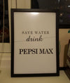 Save water - drink Pepsi Max poster - Plakatbar.no