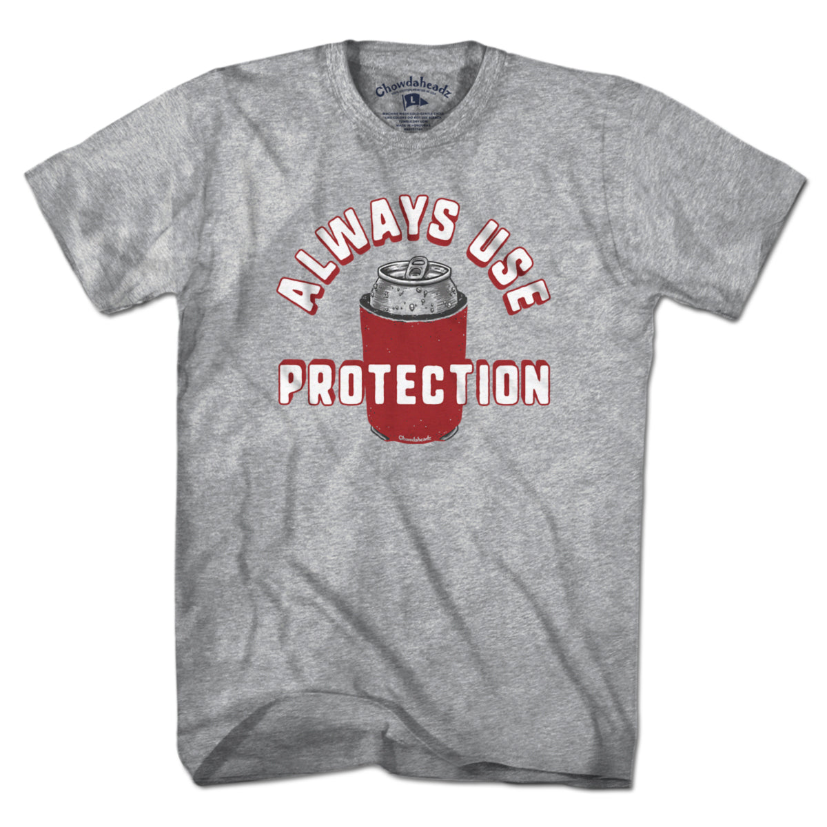 Always Use Protection T-Shirt