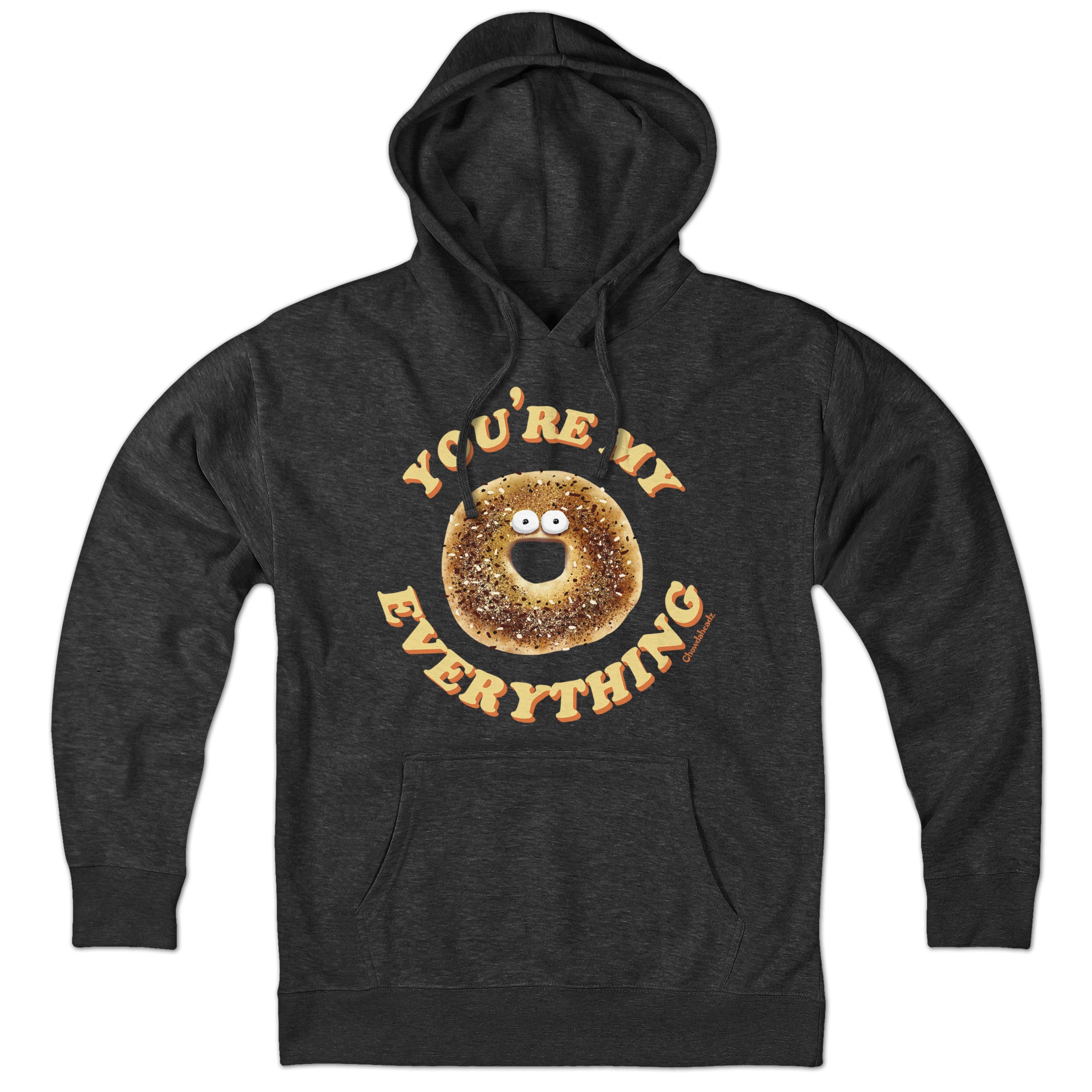 You're My Everything Hoodie