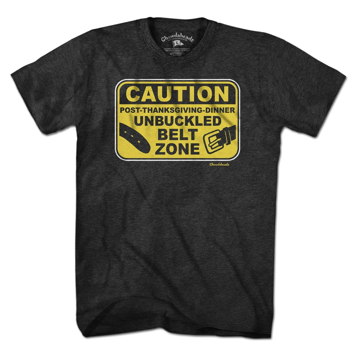 Unbuckled Belt Zone Sign T-Shirt