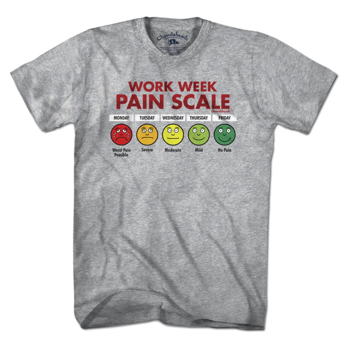 Work Week Pain Scale T-Shirt