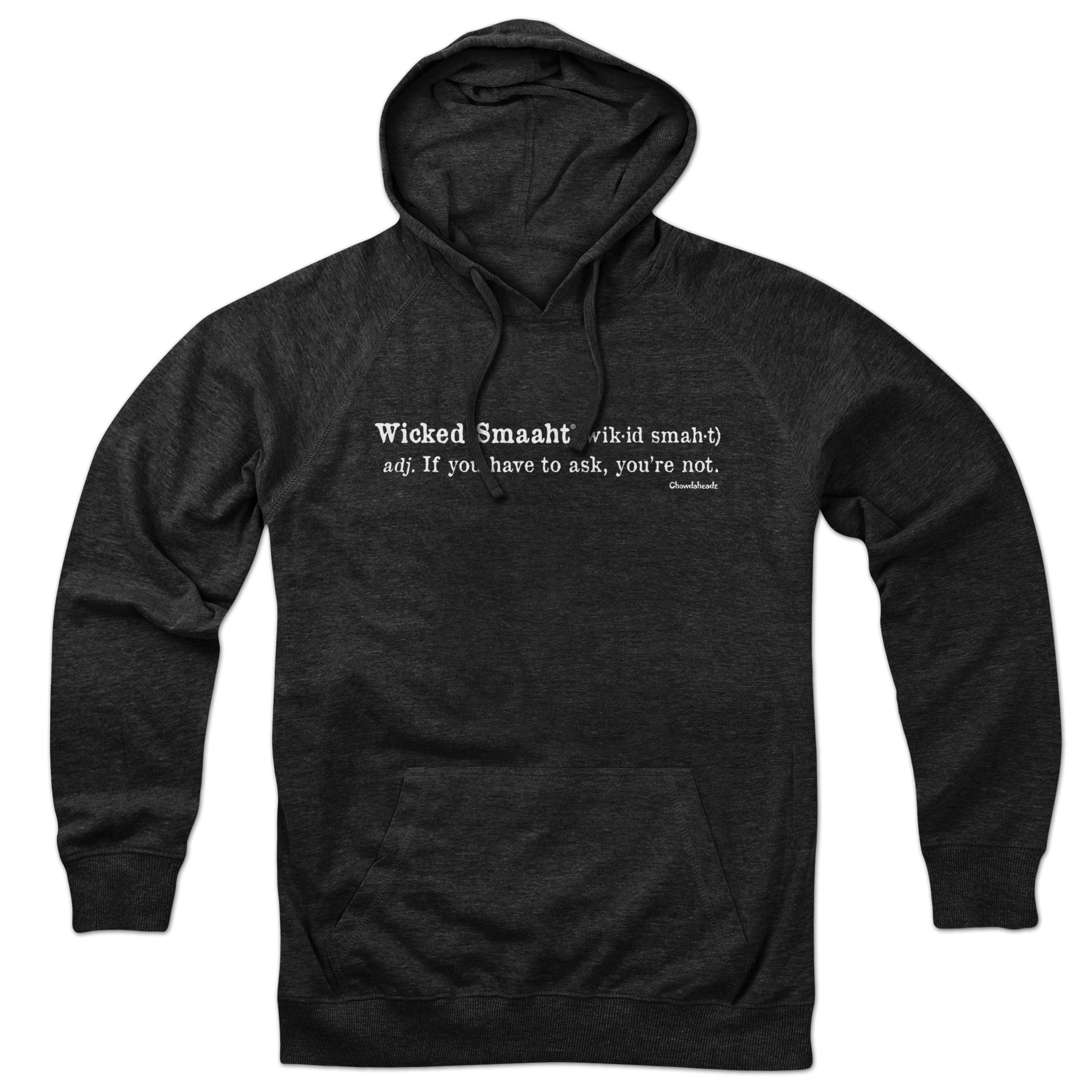 Wicked Smaaht Definition Hoodie