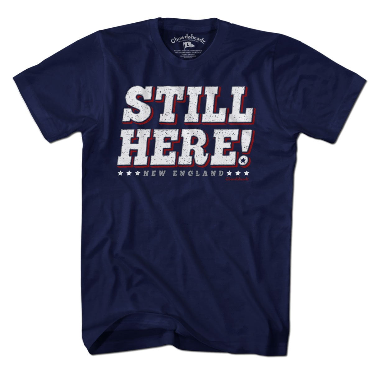 Still Here New England T-Shirt