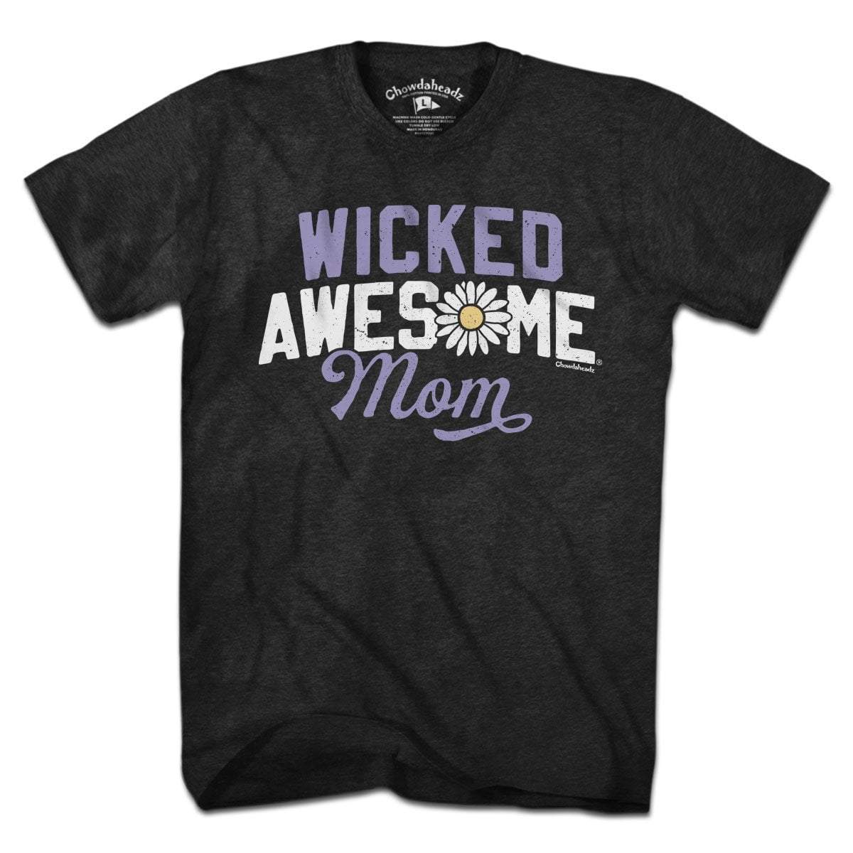 Wicked Awesome Mom T-Shirt