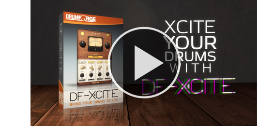 XCITE your drums with DF-XCITE Video