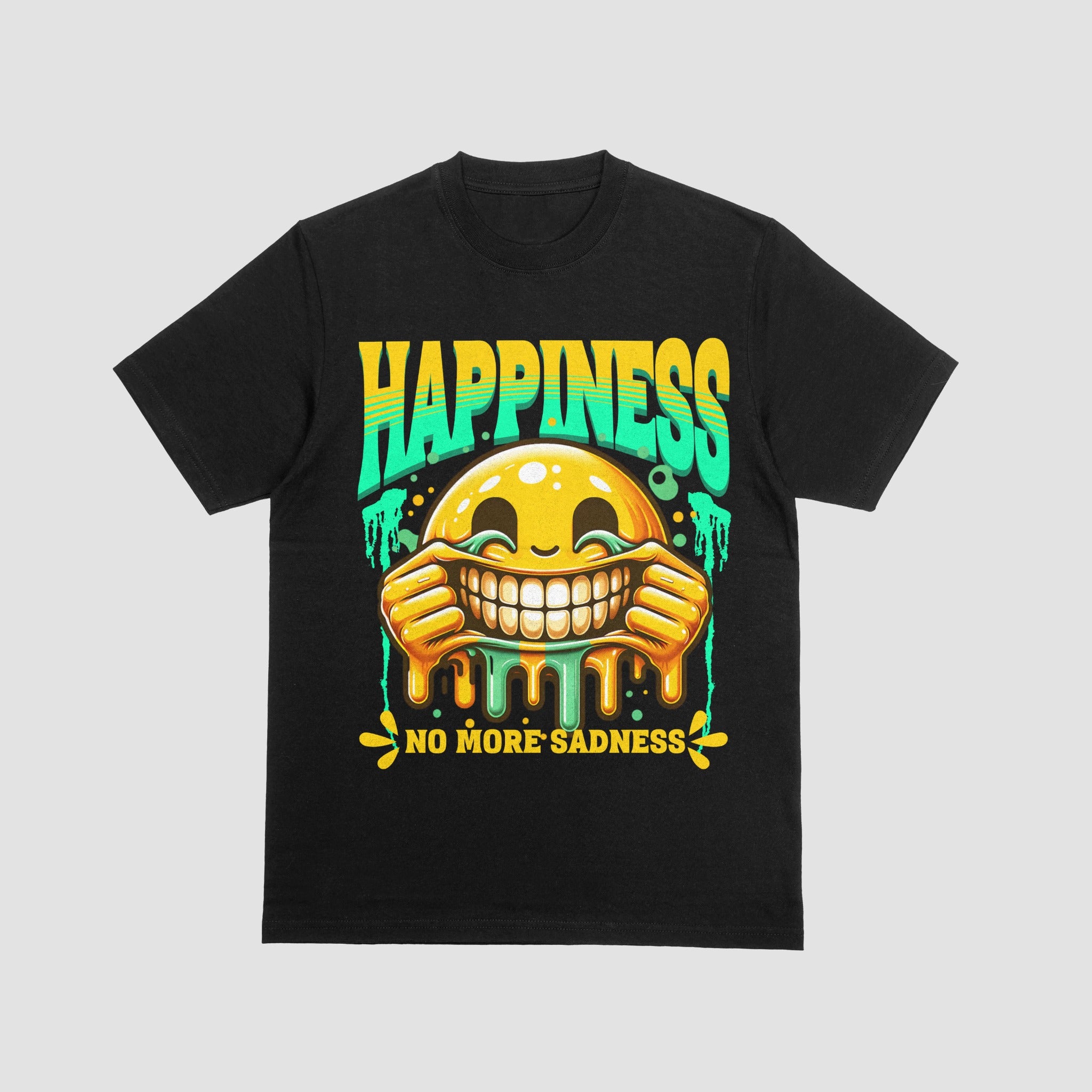 HappinessNoMoreSadnessMockuptshirt