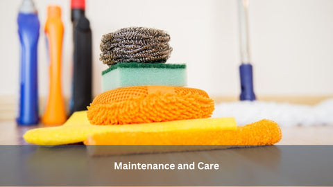 Maintenance and Care