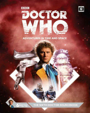 A cover of the Doctor Who Adventures in Time and Space 6th Doctor Sourcebook. It shows the 6th doctor, wearing a colorful coat, next to two robots in front of a red space background