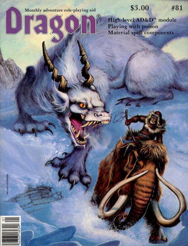 The cover of Dragon Magazine #81. It depicts a large creature with white fur, horns, and sharp teeth chasing after a man in fur and leather armor riding on a small woolly mammoth. 