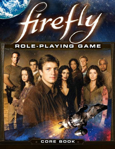 The cover of the Firefly Role-Playing Game. It shows the cast of the television show, mostly wearing brown, in front of a planet and outer space