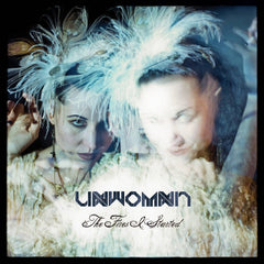 The cover of an Unwoman album. The word Unwoman is on the cover, with a woman in a feathered hairpeice superimposed over herself, looking at the camera