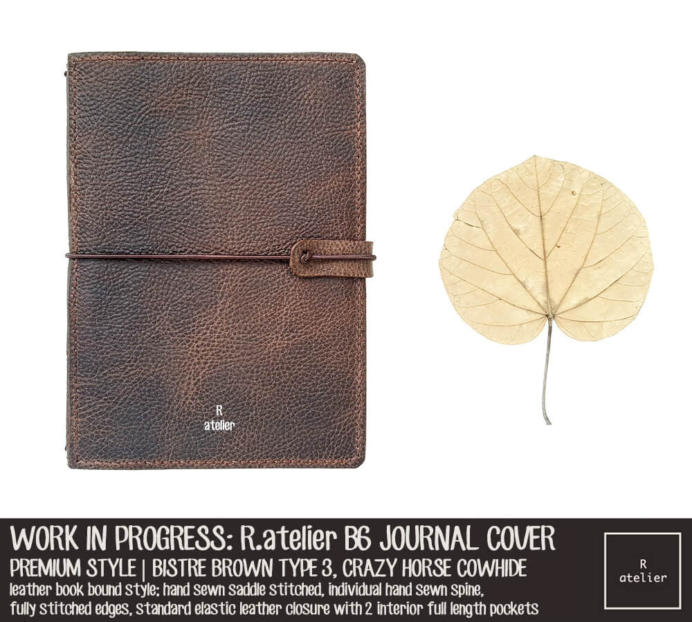 Work In Progress: R.atelier Bistre Brown Premium Leather Notebook Cover