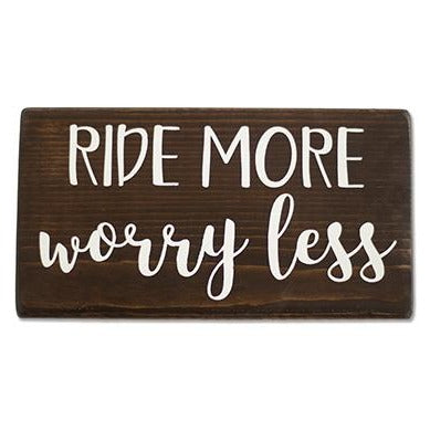 Shelf Sitter - Ride More Worry Less