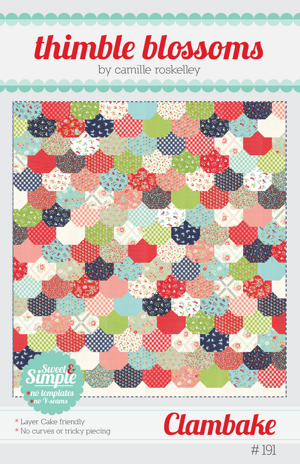 thimble-blossoms-clambake-quilt-pattern-by-camille-roskelley-bunbury-fabrics