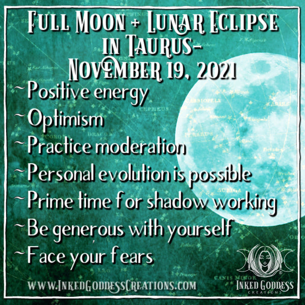 Full Moon + Lunar Eclipse in Taurus November 19, 2021