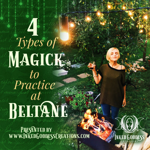 4 Type of Magick to Practice at Beltane