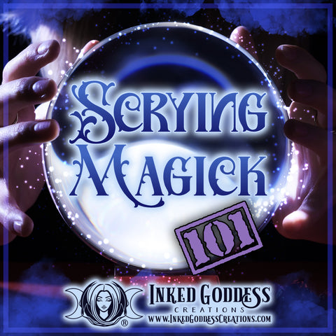 Scrying Magick 101