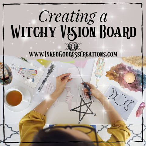 Creating A Witchy Vision Board