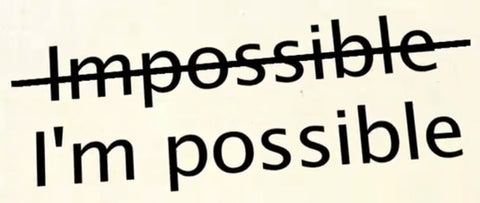 I'm possible