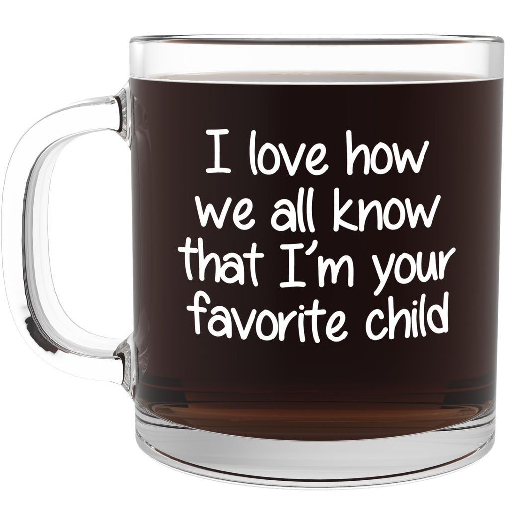 Got Me Tipsy - I'm Your Favorite Child Funny Coffee Mug ...